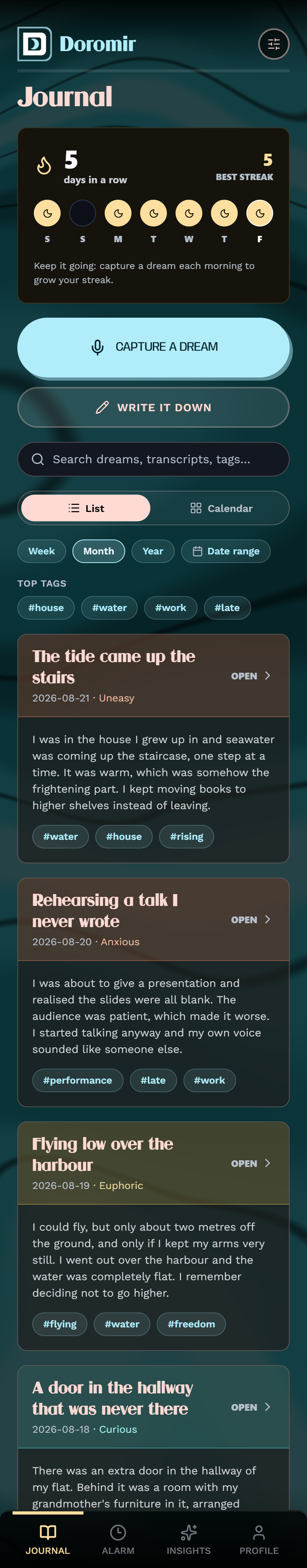 The dream journal: a five-day capture streak, a row of recurring tags, and dated entries titled The tide came up the stairs, Rehearsing a talk I never wrote and Flying low over the harbour, each tagged with its motifs.