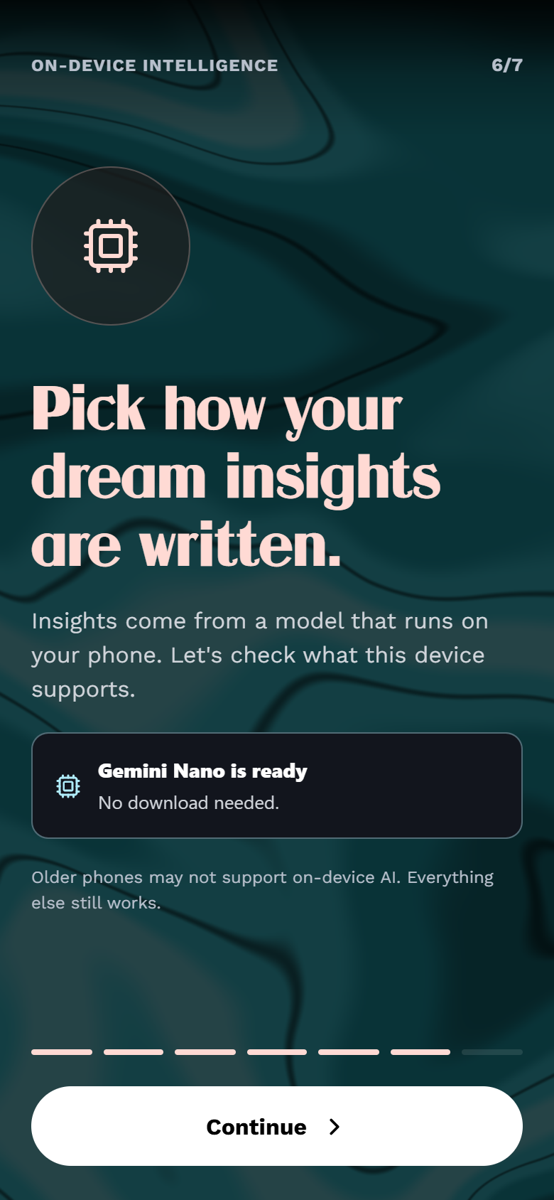 An onboarding step titled Pick how your dream insights are written, with a panel confirming Gemini Nano is ready and no download is needed.